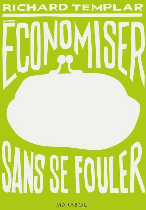 Livrenpoche : Économiser sans se fouler - Richard Templar - Livre