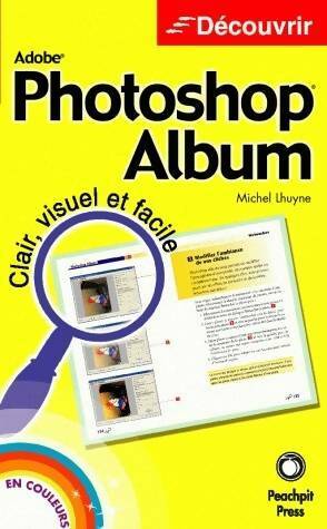 Livrenpoche : Photoshop album - Michel Lhuyne - Livre