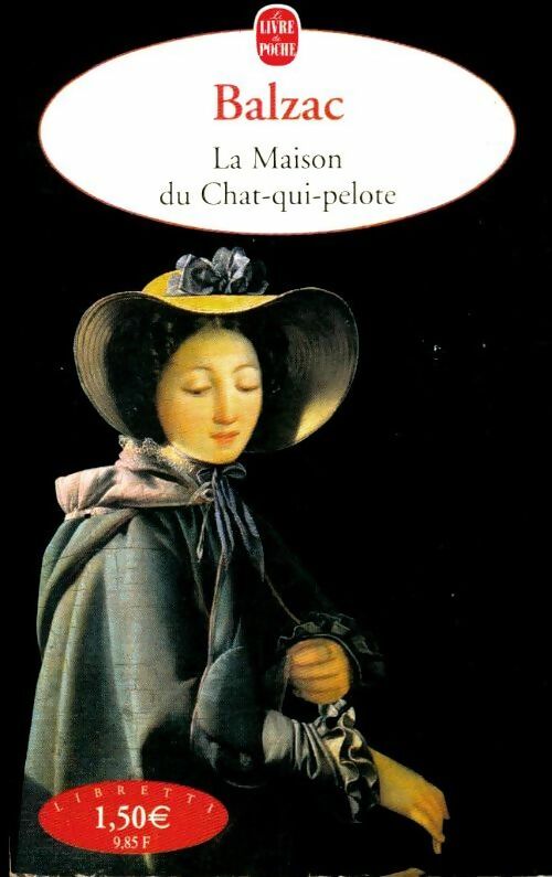 Livrenpoche : La maison du chat-qui-pelote / Le bal de Sceaux / La vendetta - Honoré De Balzac - Livre