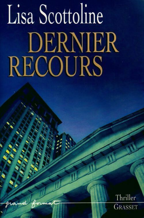 Livrenpoche : Dernier recours - Lisa Scottoline - Livre