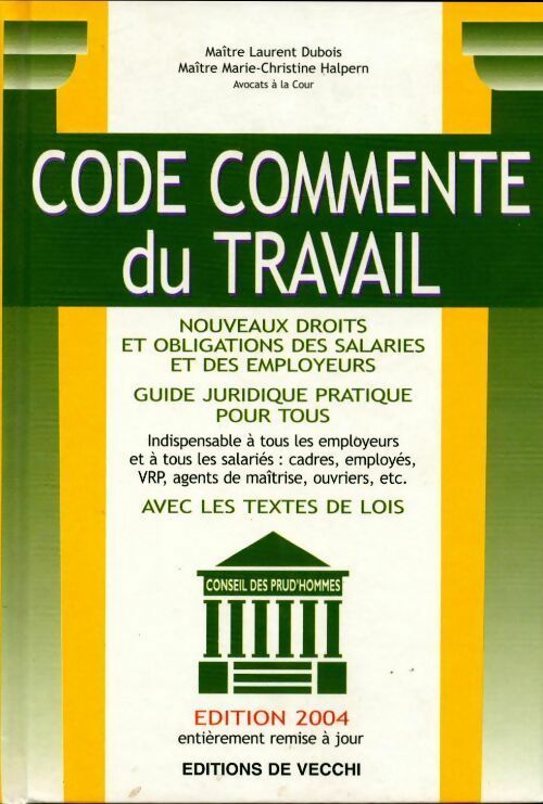 Livrenpoche : Code commenté du travail 2004 - Laurent Dubois - Livre