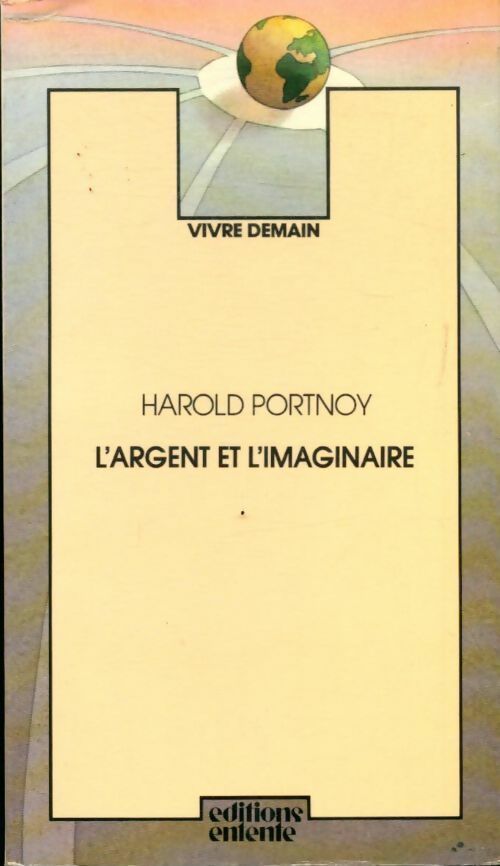Livrenpoche : L'argent et l'imaginaire - Harold Portnoy - Livre