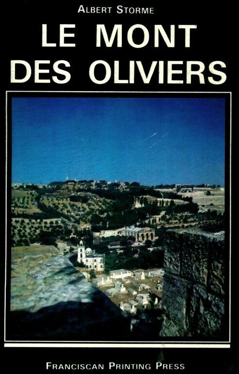 Livrenpoche : Le mont des oliviers - Albert Storme - Livre