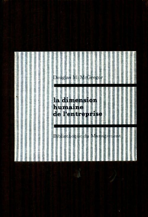 Livrenpoche : La dimension humaine de l'entreprise - Douglas M McGregor - Livre