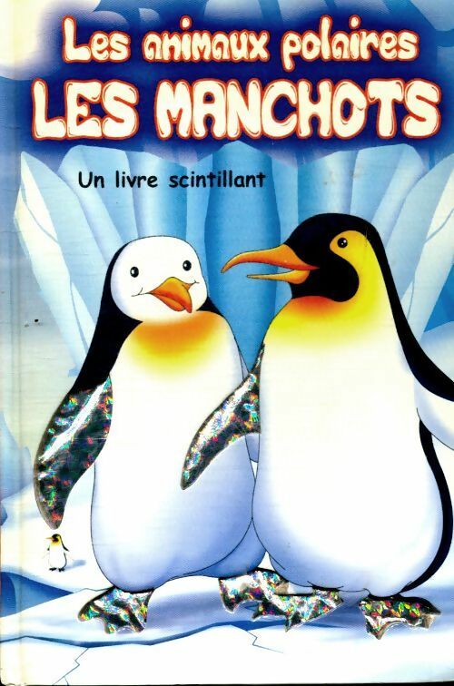 Livrenpoche : Les manchots - Inconnu - Livre