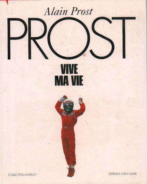 Livrenpoche : Vive ma vie - Alain Prost - Livre