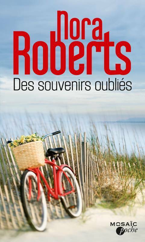 Livrenpoche : Des souvenirs oubliés - Nora Roberts - Livre