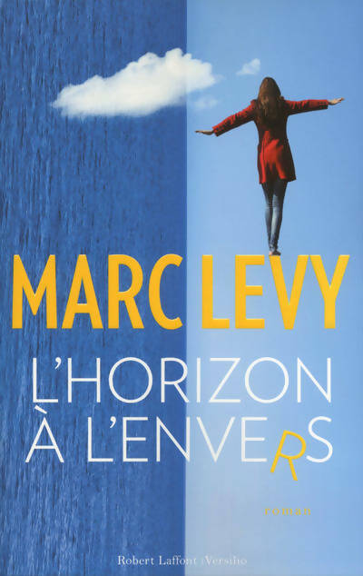Livrenpoche : L'horizon à l'envers - Marc Lévy - Livre