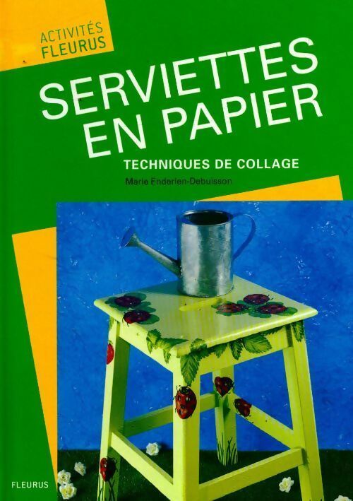 Livrenpoche : Serviettes en papier. Techniques de collage - Marie Debuisson - Livre