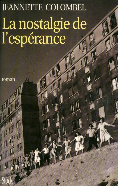Livrenpoche : La nostalgie de l'espérance - Jeannette Colombel - Livre