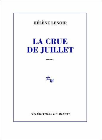 Livrenpoche : La crue de juillet - Hélène Lenoir - Livre