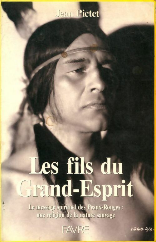 Livrenpoche : Les fils du Grand-Esprit - Jean Pictet - Livre