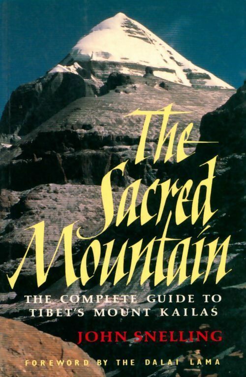 Livrenpoche : The sacred mountain - John Snelling - Livre