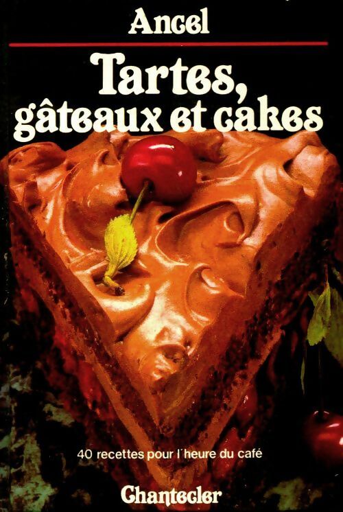 Livrenpoche : Tartes, gâteaux et cakes - Collectif - Livre