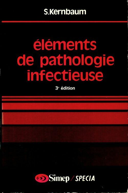 Livrenpoche : Eléments de pathologie infectieuse - Serge Kernbaum - Livre