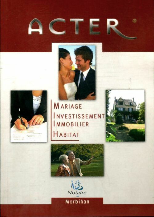 Livrenpoche : Acter mariage, investissement, immobilier, habitat - Collectif - Livre
