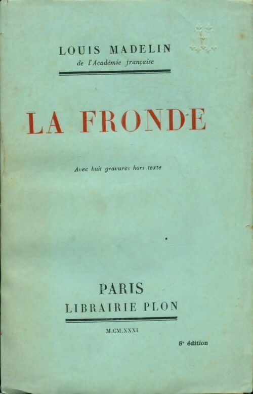Livrenpoche : La Fronde - Louis Madelin - Livre