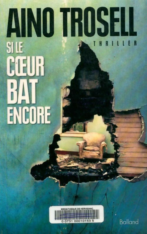 Livrenpoche : Si le coeur bat encore - Aino Trosell - Livre