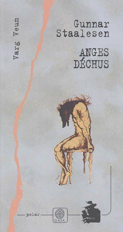 Anges déchus - Gunnar Staalesen - Livre
