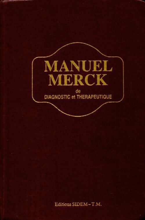 Livrenpoche : Manuel Merck de diagnostic et thérapeutique - Collectif - Livre
