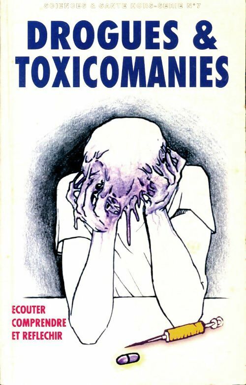 Livrenpoche : Drogues et toxicomanies - Collectif - Livre