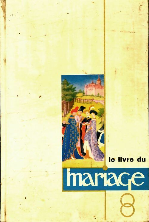 Livrenpoche : Le livre du mariage - Inconnu - Livre