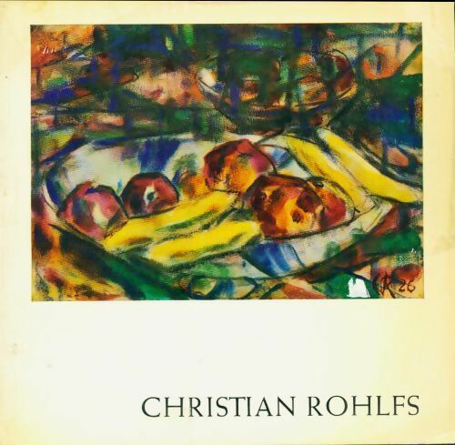 Livrenpoche : Christian Rohlfs - Collectif - Livre