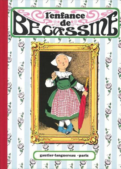 Livrenpoche : L'enfance de Bécassine - Caumery / Pinchon - Livre