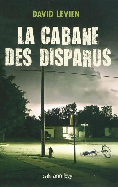 Livrenpoche : La cabane des disparus - David Levien - Livre