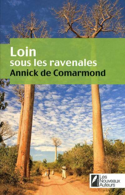 Livrenpoche : Loin sous les ravenales - Annick De Comarmond - Livre