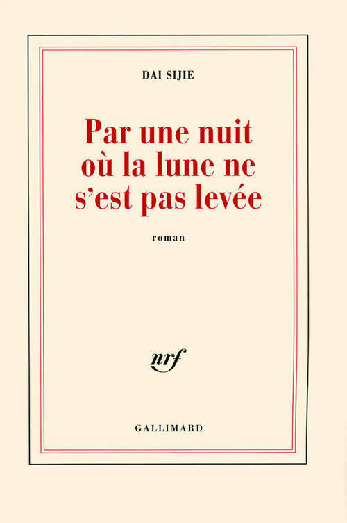 Livrenpoche : Par une nuit où la lune ne s'est pas levée - Sijie Dai - Livre