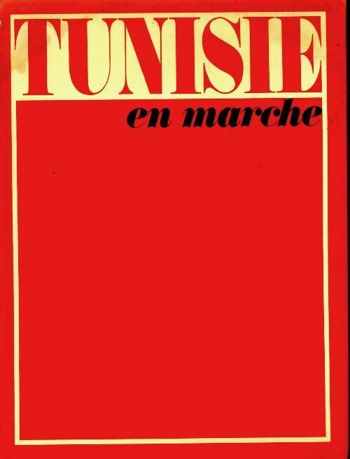 Livrenpoche : Tunisie en marche - Collectif - Livre