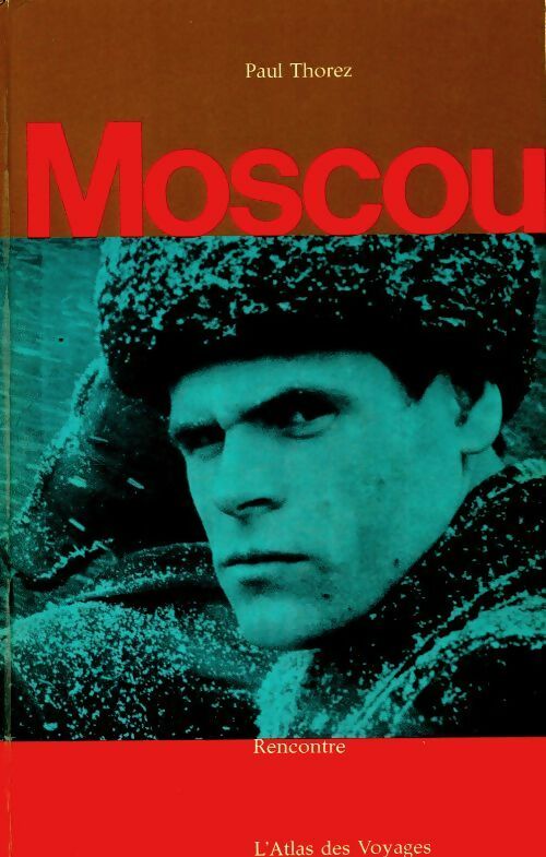 Livrenpoche : Moscou - Paul Thorez - Livre
