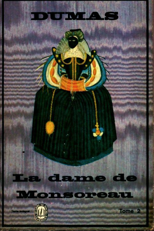 Livrenpoche : La dame de Monsoreau Tome II - Alexandre Dumas - Livre