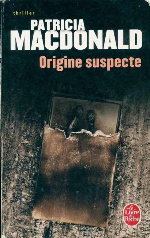 Livrenpoche : Origine suspecte - Patricia J. MacDonald - Livre