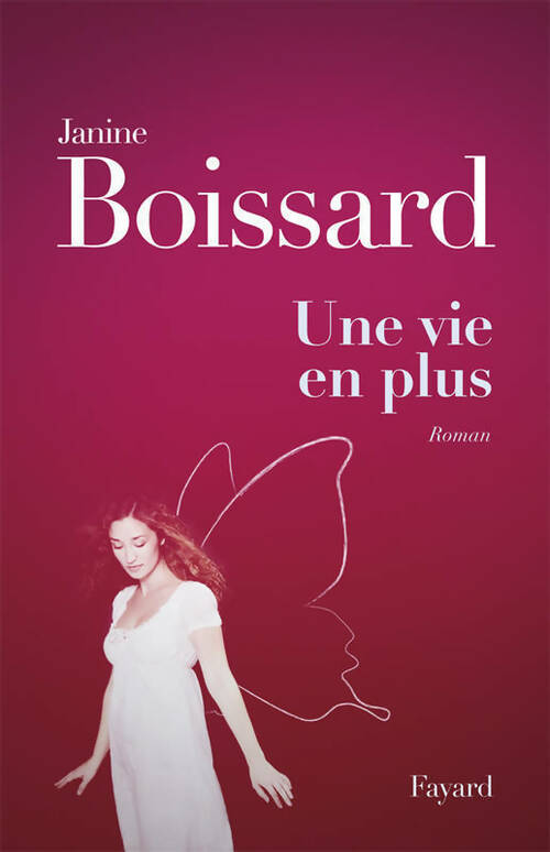 Livrenpoche : Une vie en plus - Janine Boissard - Livre