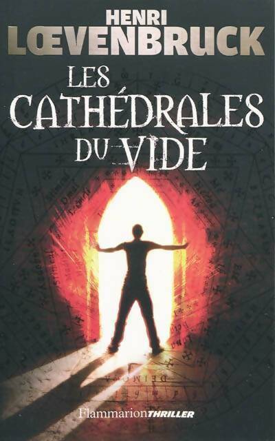 Livrenpoche : Les cathédrales du vide - Henri Loevenbruck - Livre