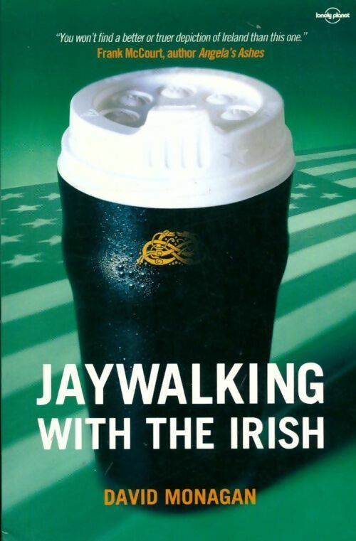 Livrenpoche : Jaywalking with the irish - David Monagan - Livre