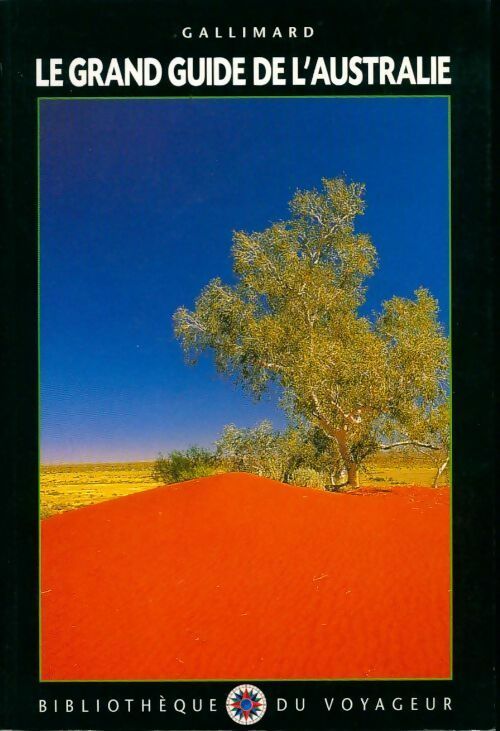 Livrenpoche : Le grand guide de l'Australie 2000 - Bibliothèque Du Voyageur - Livre