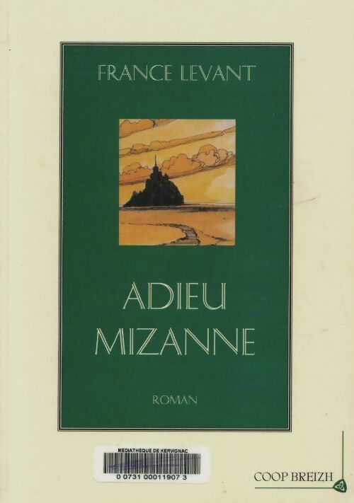 Livrenpoche : Adieu Mizanne - France Levant - Livre