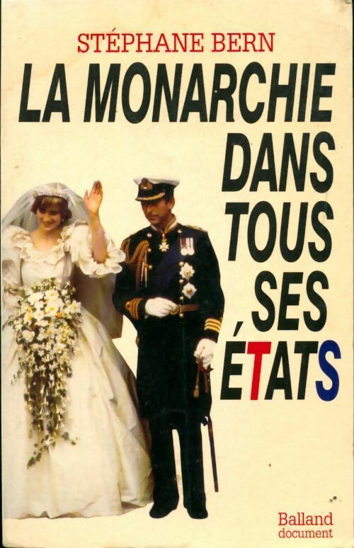 Livrenpoche : La monarchie dans tous ses états - Stéphane Bern - Livre