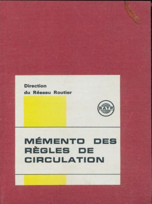 Livrenpoche : Mémento des règles de circulation 1972 - Collectif - Livre