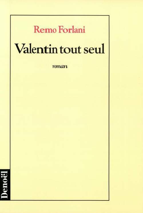Livrenpoche : Valentin tout seul - Remo Forlani - Livre