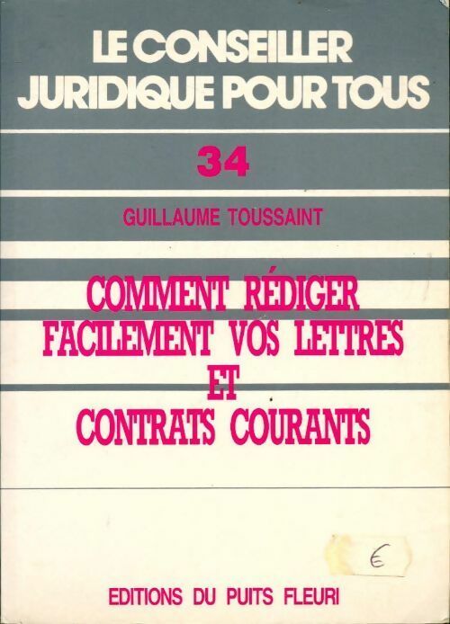 Livrenpoche : Comment rédiger facilement vos lettres et contrats courants - Guillaume Toussaint - Livre
