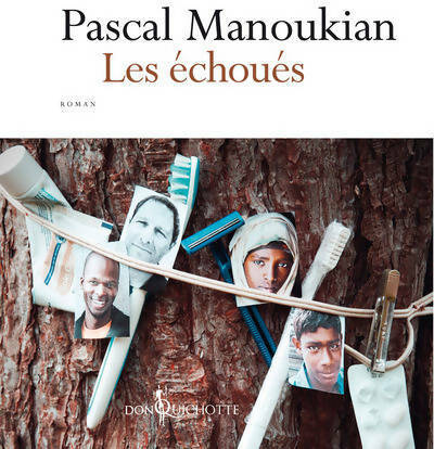 Livrenpoche : Les Échoués - Pascal Manoukian - Livre