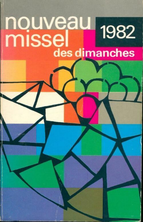 Livrenpoche : Nouveau missel des dimanches 1982 - Collectif - Livre
