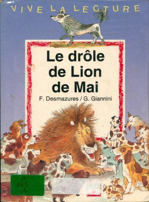 Livrenpoche : Le drôle de lion de mai - Florence Desmazures - Livre