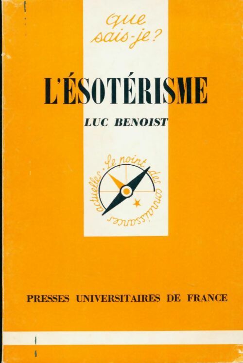 Livrenpoche : L'ésotérisme - Luc Benoist - Livre