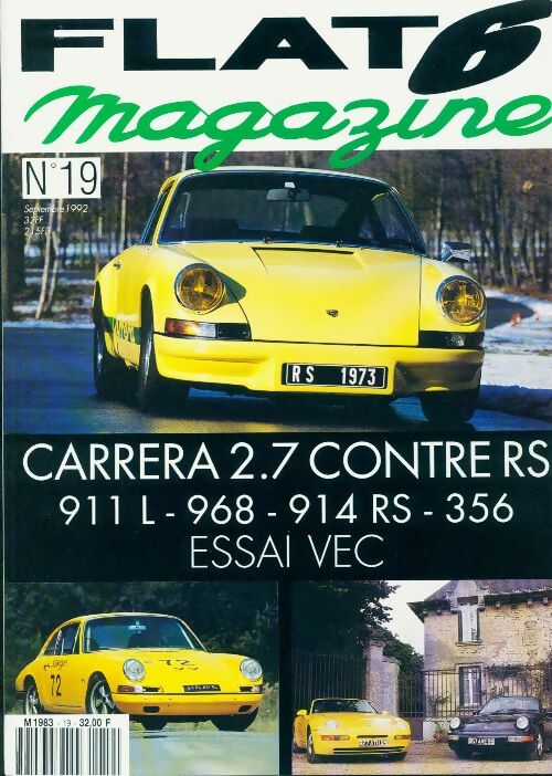Livrenpoche : Flat 6 magazine n°19 : Carrera 2.7 contre RS - Collectif - Livre