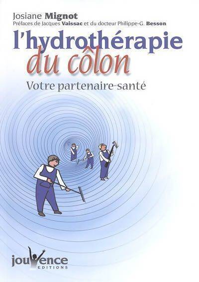 Livrenpoche : L'hydrothérapie du côlon. Votre partenaire santé - Mignot - Livre